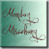 Monday Miscellany.png